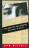 Two Eyes Are You Sleeping di Heather O'Neill edito da DC Books
