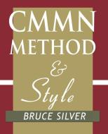 CMMN Method and Style di Bruce Silver edito da Cody-Cassidy Press