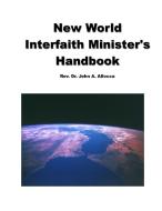 New World Interfaith Minister's Handbook di John Allocca edito da Lulu.com
