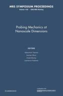 Probing Mechanics At Nanoscale Dimensions: Volume 1185 edito da Cambridge University Press