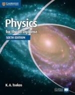 Physics for the IB Diploma Coursebook di K. A. Tsokos edito da Cambridge University Press