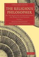 The Religious Philosopher - Volume 2 di Bernard Nieuwentyt, J. T. Desaguliers edito da Cambridge University Press