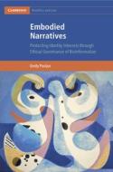 Embodied Narratives di Emily Postan edito da Cambridge University Press