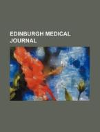 Edinburgh Medical Journal (volume 20, Pt. 1) di Books Group edito da General Books Llc