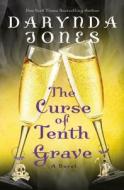 The Curse of Tenth Grave di Darynda Jones edito da St. Martin's Press