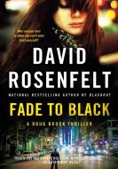 Fade To Black di David Rosenfelt edito da St. Martins Press-3PL