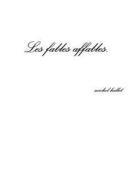 Les Fables Affables. di michel hallet edito da Lulu.com