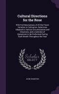 Cultural Directions For The Rose di John Cranston edito da Palala Press