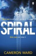 Spiral di Cameron Ward edito da Penguin Books Ltd