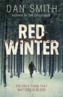 Red Winter di Dan Smith edito da Orion Publishing Co