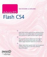 Advanced Flash Cs4 di Sean McSharry, Mike Jones, Allen Jones edito da SPRINGER NATURE