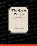 The Great Within di Christian D Larson edito da Book Jungle