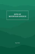 Bits of Mountain Speech di Paul M. Fink edito da Longleaf Services behalf of UNC - OSPS