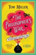 The Philosopher's War di Tom Miller edito da SIMON & SCHUSTER
