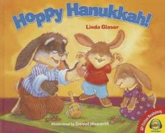 Hoppy Hanukkah! di Linda Glaser edito da AV2 BY WEIGL
