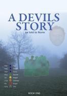 A Devils Story as Told to Norm di Norman Merritt edito da XULON PR