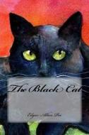 The Black Cat di Edgar Allan Poe edito da Createspace Independent Publishing Platform