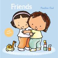 Friends di Pauline Oud edito da Clavis Publishing