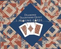 Diamond Traditions Quilt Playing Cards Display: Point of Purchase Carton with 12 Decks di Cheryl Arkison edito da C&T Publishing