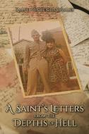 A Saint's Letters from the Depths of Hell di Ralph Vincent Morales edito da HALO PUB INTL