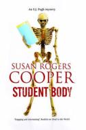 Student Body di Susan Rogers Cooper edito da Severn House Publishers Ltd