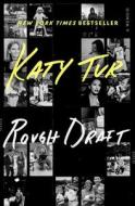Rough Draft: A Memoir di Katy Tur edito da SIMON & SCHUSTER