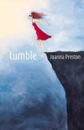 Tumble di Joanna Preston edito da Otago University Press