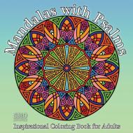 Mandalas with Psalms: Inspirational Coloring Book for Adults di Eric Williams edito da LIGHTNING SOURCE INC