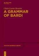 A Grammar of Bardi di Claire Bowern edito da Walter de Gruyter