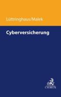 Cyberversicherung di Jan D. Lüttringhaus, Paul Malek edito da Beck C. H.