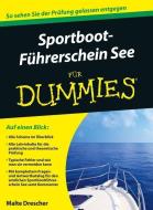 Sportbootführerschein See für Dummies di Malte Drescher edito da Wiley VCH Verlag GmbH