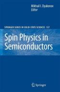 Spin Physics in Semiconductors edito da Springer-Verlag GmbH