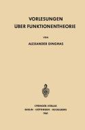 Vorlesungen über Funktionentheorie di Alexander Dinghas edito da Springer Berlin Heidelberg