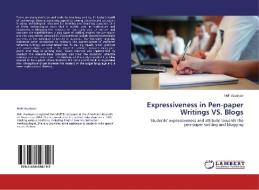 Expressiveness in Pen-paper Writings VS. Blogs di Nelli Asatryan edito da LAP Lambert Academic Publishing