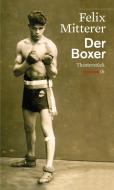 Der Boxer di Felix Mitterer edito da Haymon Verlag