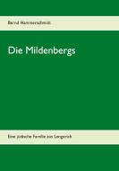 Die Mildenbergs di Bernd Hammerschmidt edito da Books on Demand