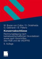 Konzernabschlüsse di Walther Busse von Colbe, Monika Ordelheide, Günther Gebhardt, Bernhard Pellens edito da Gabler, Betriebswirt.-Vlg