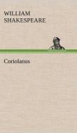 Coriolanus di William Shakespeare edito da TREDITION CLASSICS