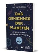 Das Geheimnis der Planeten di Matthias Mross edito da Christliche Verlagsges.