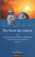 Die Kunst des Lebens di Richard Eckhardt edito da novum Verlag