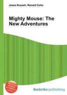 Mighty Mouse edito da Book On Demand Ltd.