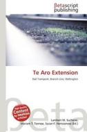 Te Aro Extension edito da Betascript Publishing