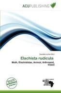 Elachista Rudicula edito da Acu Publishing