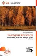 Eucalyptus Microcorys edito da Cel Publishing