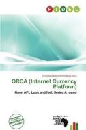 Orca (internet Currency Platform) edito da Fidel