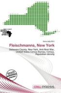 Fleischmanns, New York edito da Cred Press