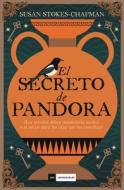 El Secreto de Pandora di Susan Stokes-Chapman edito da DUOMO EDICIONES