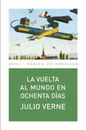 La vuelta al mundo en ochenta días di Jules Verne edito da Ediciones Akal
