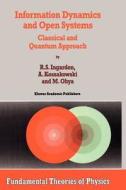 Information Dynamics and Open Systems di Roman S. Ingarden, A. Kossakowski, M. Ohya edito da Springer Netherlands