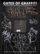 Gates of Graffiti edito da DOKUMENT FORLAG